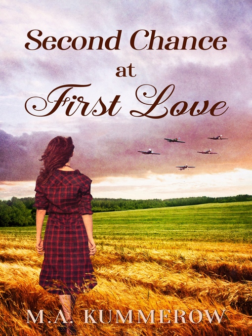 Title details for Second Chance at First Love by Marion Kummerow - Available
